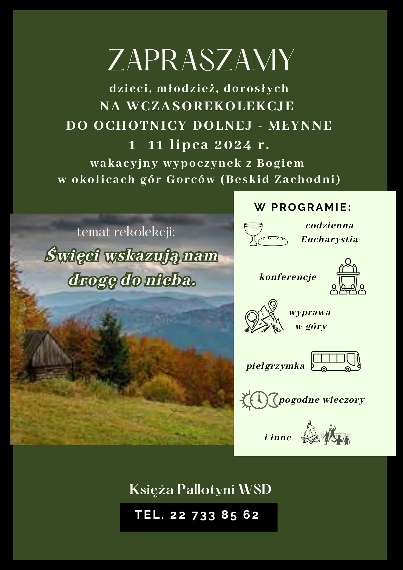 Rekolekcje, 1-11 lipca 2024 r. temat: Święci wskazują nam drogę do nieba